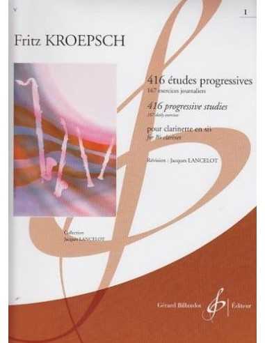 416 Études Progressives pour Clarinette Vol.1. Kroepsch, F./Lancelot, J.