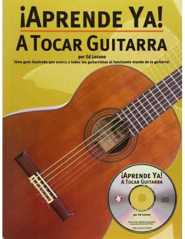 Aprende Ya! a Tocar La Guitarra + CD
