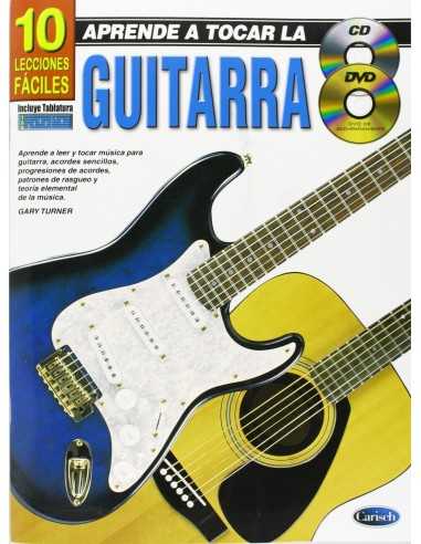 Aprende a Tocar la Guitarra +CD+DVD 10 Lecciones Fáciles. Turner, Gary