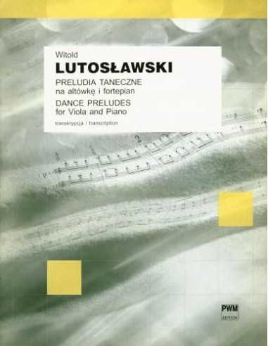 Dance Preludes. Lutoslawski, W.