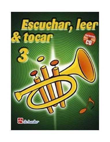 Escuchar, Leer & Tocar Trompeta Vol.3 + CD Botma, J./Kastelein, J.
