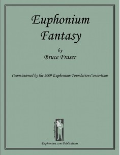 Euphonium Fantasy. Bruce,...