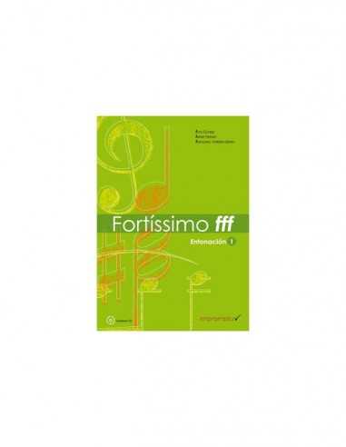 Fortíssimo fff - Entonación 1 con CD