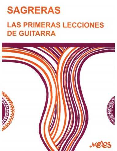 Las Primeras Lecciones de Guitarra. Libro I. Sagreras, J.S.