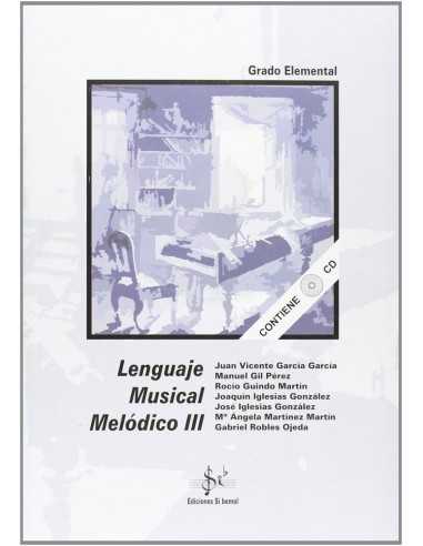 Lenguaje Musical Melódico Grado Elemental Vol.3. + CD VV.AA.