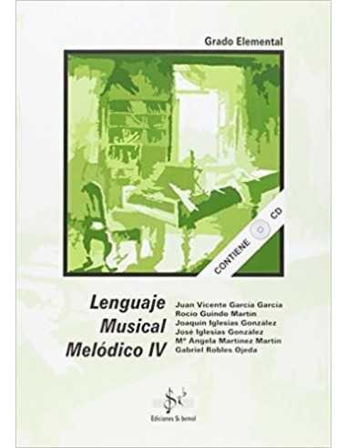 Lenguaje Musical Melódico Grado Elemental Vol.4. + CD VV.AA.