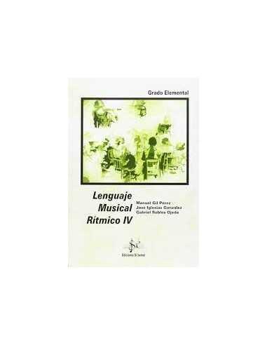 Lenguaje Musical Rítmico Grado Elemental Vol.4. Pérez - González - Ojeda