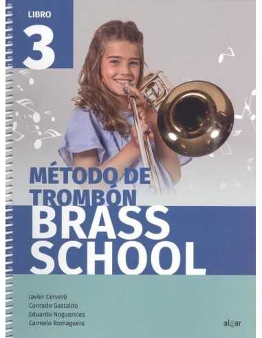 Metódo de Trombón Brass School Vol. 3. Cerveró, J., Gastalto, C., Nogueroles, E., Romaguera, C.