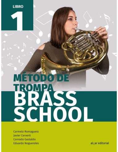Método de Trompa Brass School, Vol 1. Cerveró / Gastaldo / Nogueroles / Romaguera