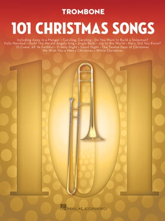 101 Christmas Songs for Trombone, Hal Leonard