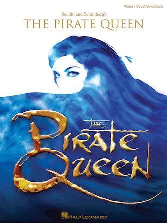 The Pirate Queen - Hal Leonard