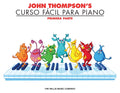 John Thompson's Curso Facil Para Piano 1