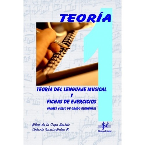 Teoria del Lenguaje Musical 1. Grado Elemental. Fichas de Ejercicios