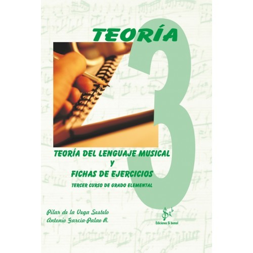 Teoria del Lenguaje Musical 3 y Fichas de Ejercicios