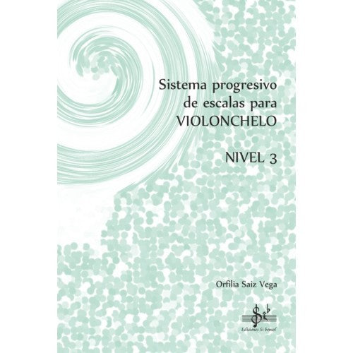 Sistema Progresivo Escalas Nivel 3 Cello