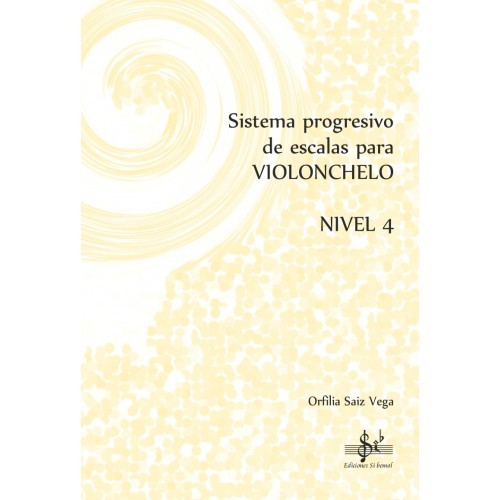 Sistema Progresivo Escalas Nivel 4 Cello