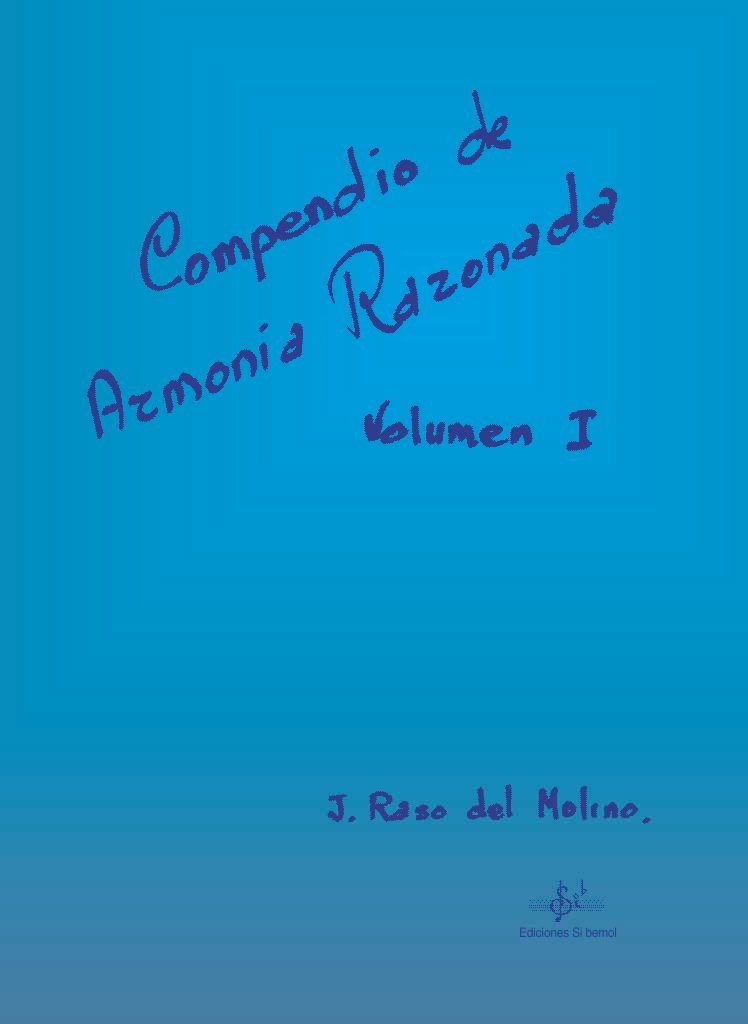 Comp.de Armo. Razonada Vol.1 Teoria. Raso del Molino, J..