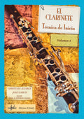 El Clarinete Tecnica de Inicio Vol. 4 / Audio Online. Alvarez, C. - Garcia, J.