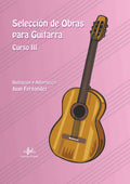 Seleccion Obras para Guitarra Curso III