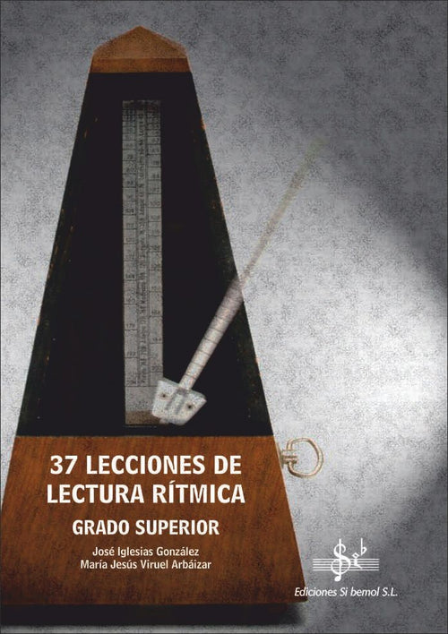 37 Lecciones De Lectura Ritmica Grado Superior. Iglesias, J. - Viruel, M.