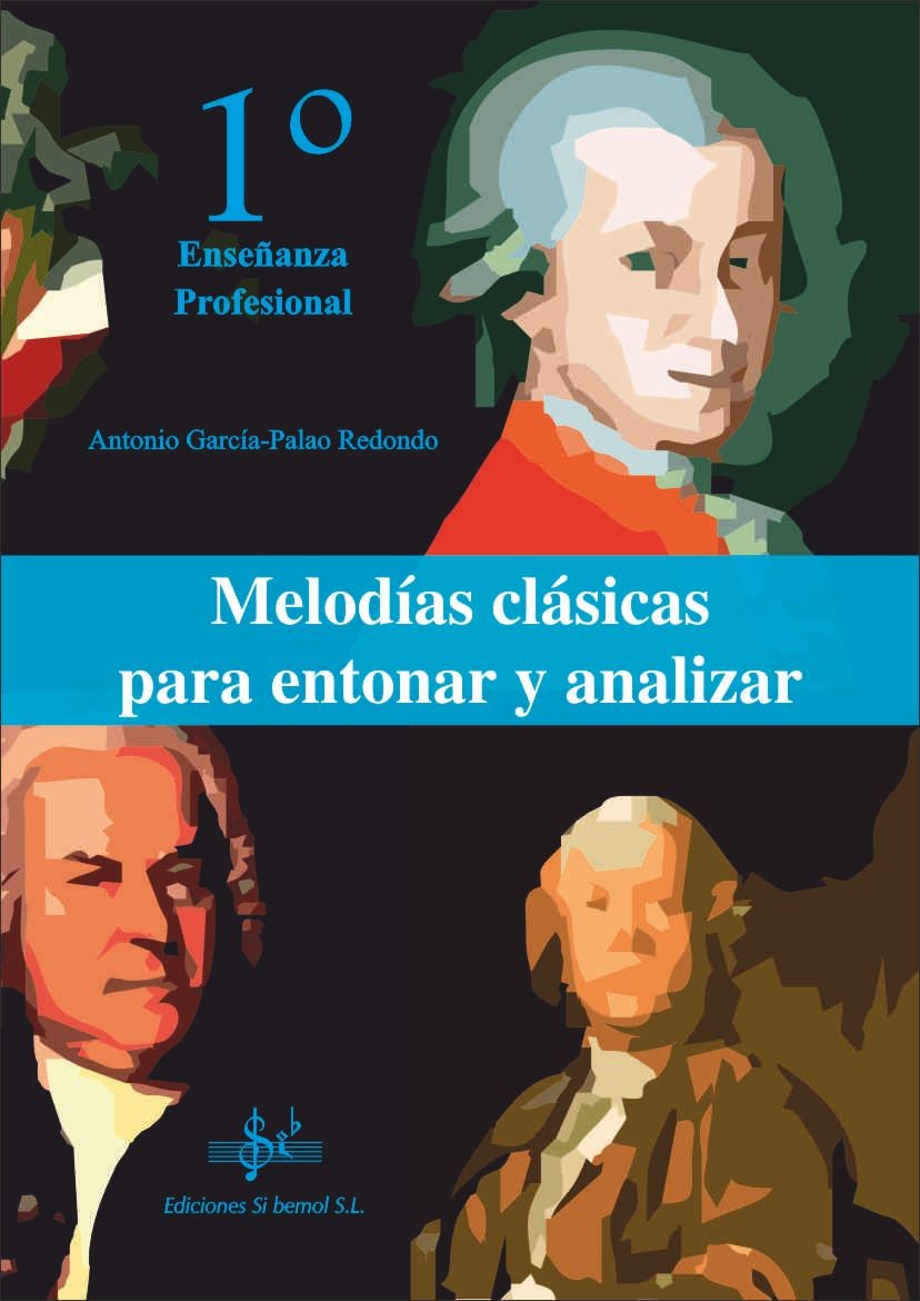 Melodias Clasicas para Entonar y Analizar 1 Curso Profesional
