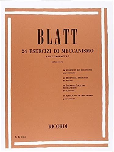 24 Esercizi di Meccanismo per Clarinetto. Blatt, F. T.