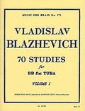 70 Studies for BB flat Tuba Vol.I. Blazhevich, Vladislav. Ed. Leduc