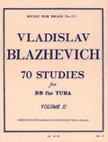 70 Studies for BB flat Tuba Vol.II. Blazhevich, Vladislav. Ed. Leduc