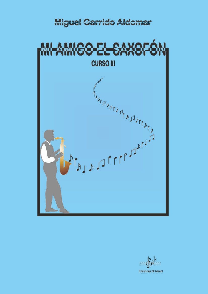 Mi Amigo el Saxofon Vol. 3