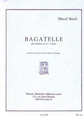 Bagatelle. Bitsch, M.