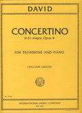 Concertino in Eb Major for Trombone and Piano Op.4. David, F. (Willian Gibson)