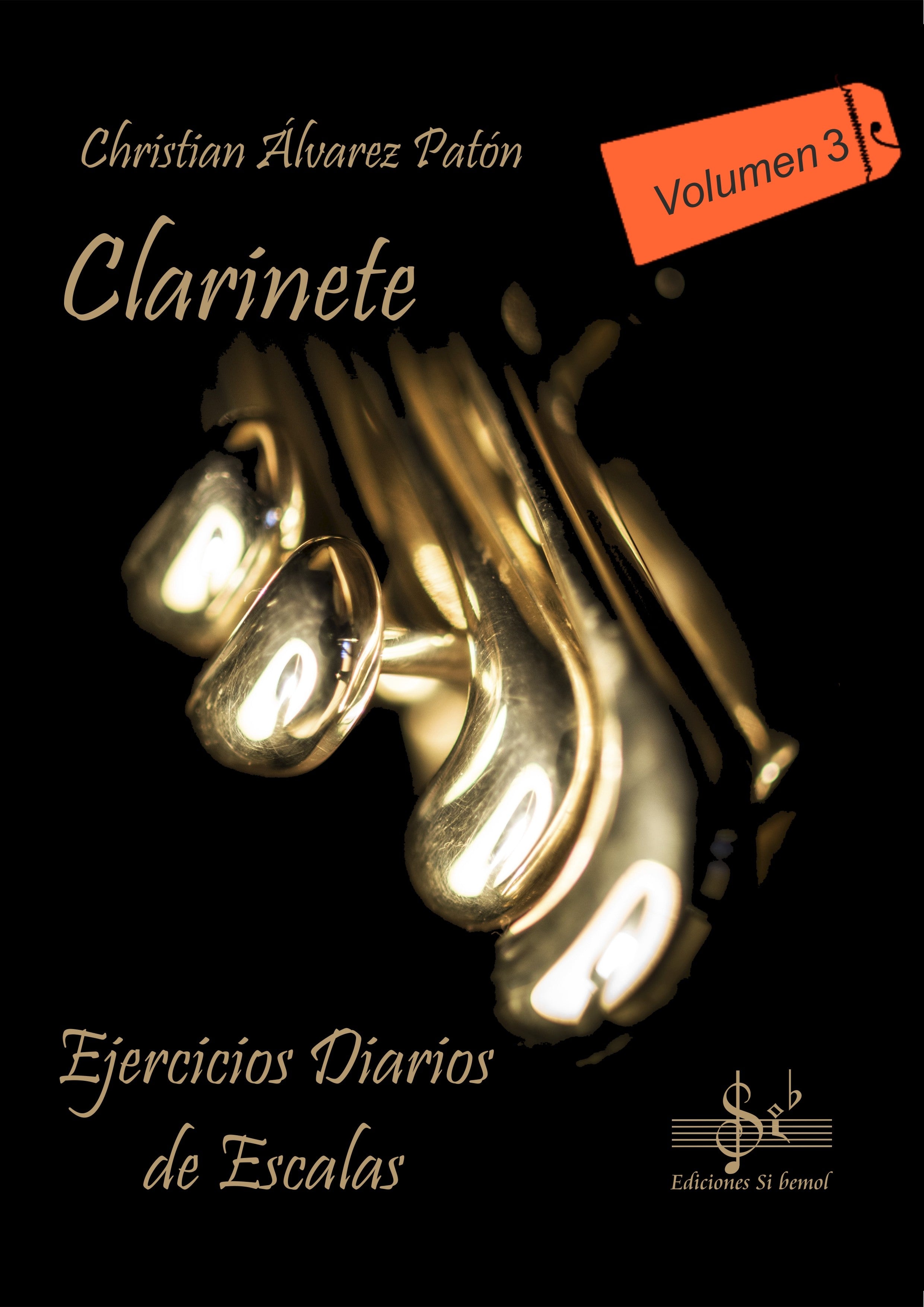 Clarinete Vol. 3 Ejercicios Diarios de Escalas. Alvarez Paton, C.