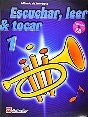 Escuchar, Leer Tocar Trompeta Vol.1. Botma, T., Kastelein, J.