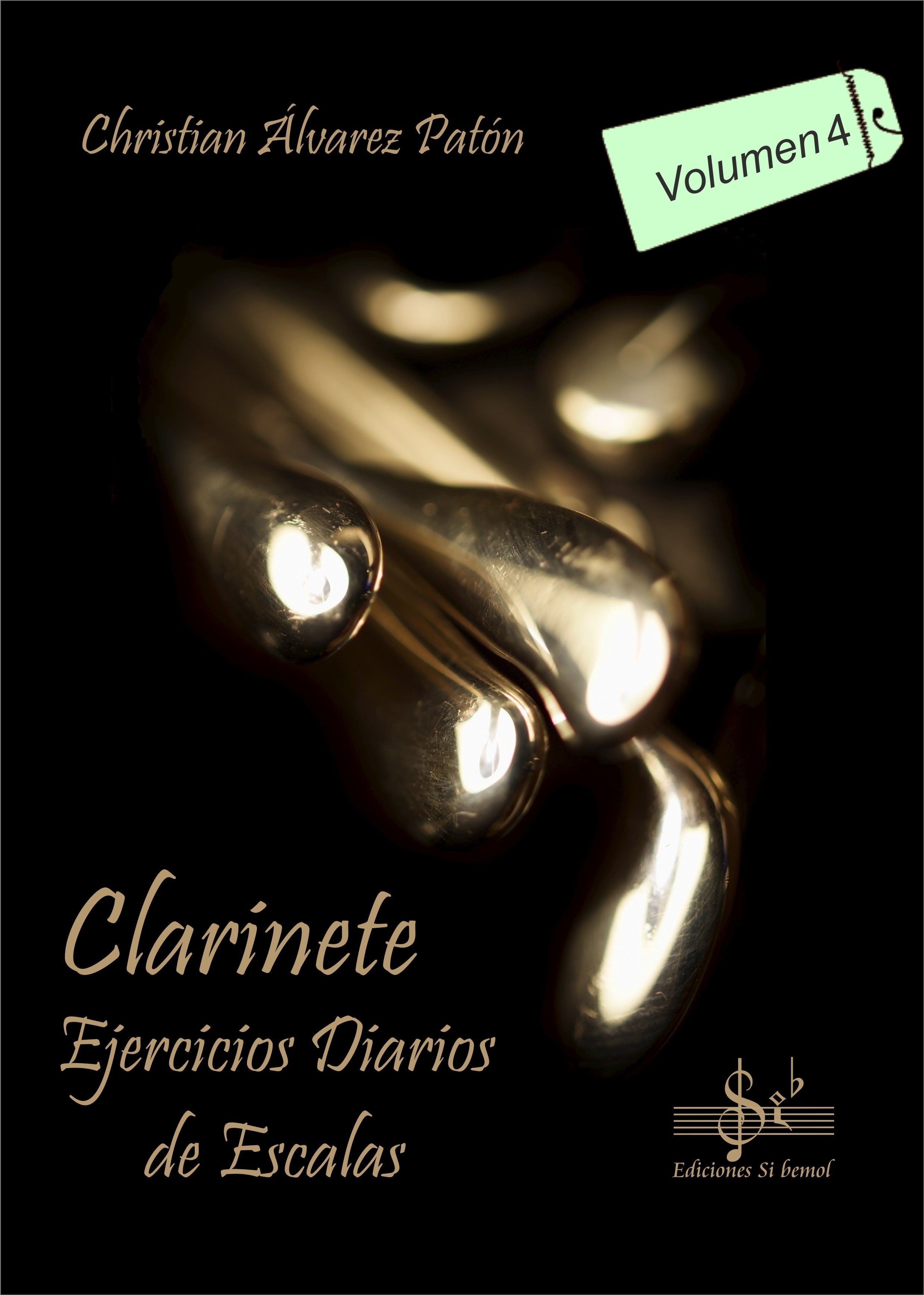 Clarinete Vol. 4 Ejercicios Diarios de Escalas. Alvarez Paton, C.