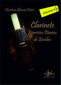 Clarinete Vol. 5 Ejercicios Diarios de Escalas. Alvarez Paton, Christian.