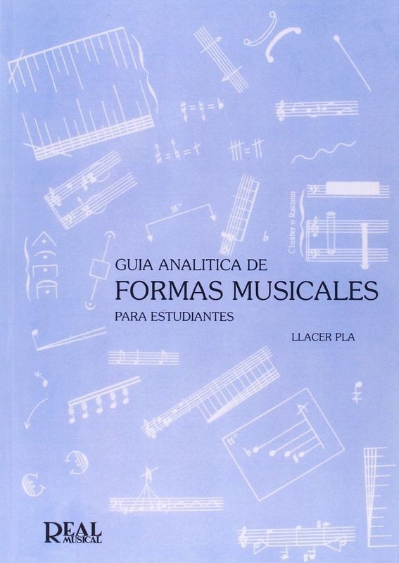 Guia Analitica de Formas Musicales. Llacer, F.