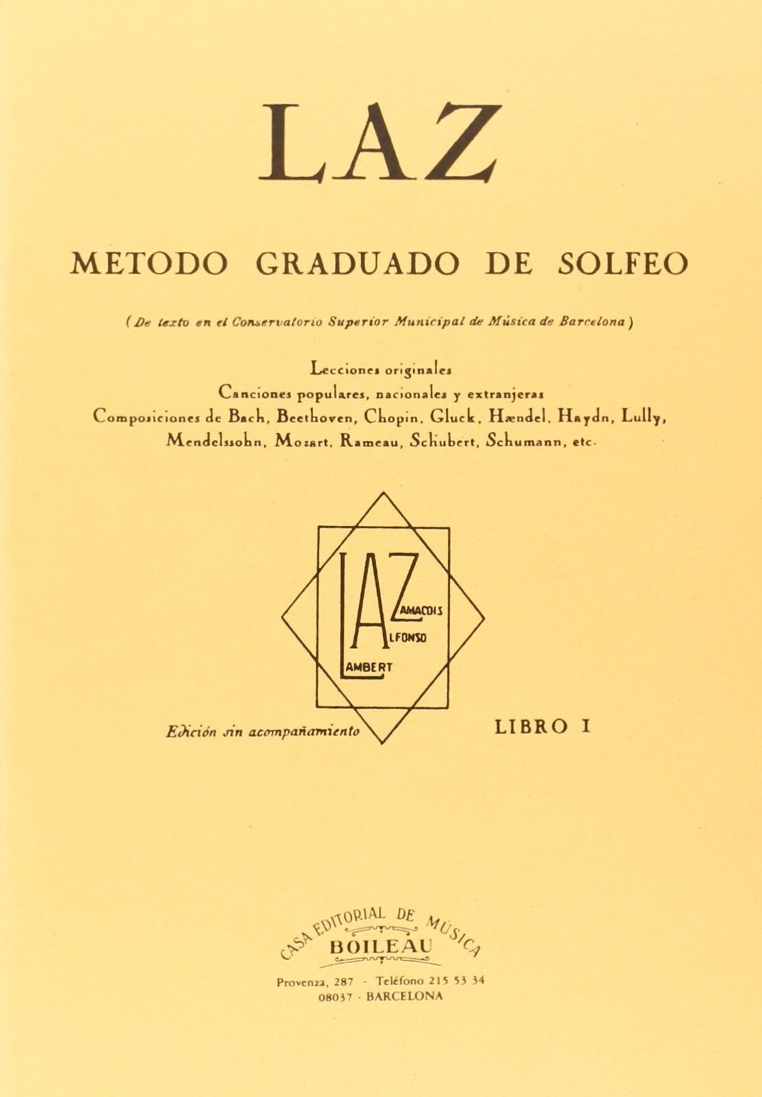 LAZ Metodo de Solfeo. Lambert Alfonso Zamacois. Vol l
