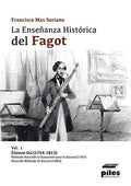 La Enseñanza Historica del Fagot. Vol. I