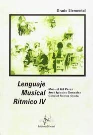 Lenguaje Musical Ritmico Grado Elemental Vol.4. Perez Gonzalez Ojeda