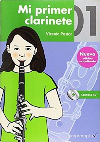 Mi Primer Clarinete Vol 1. Pastor Garcia, Vicente