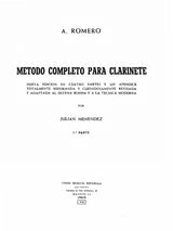 Metodo Completo Clarinete. 1 parte. Romero, Antonio / Menendez, Julian