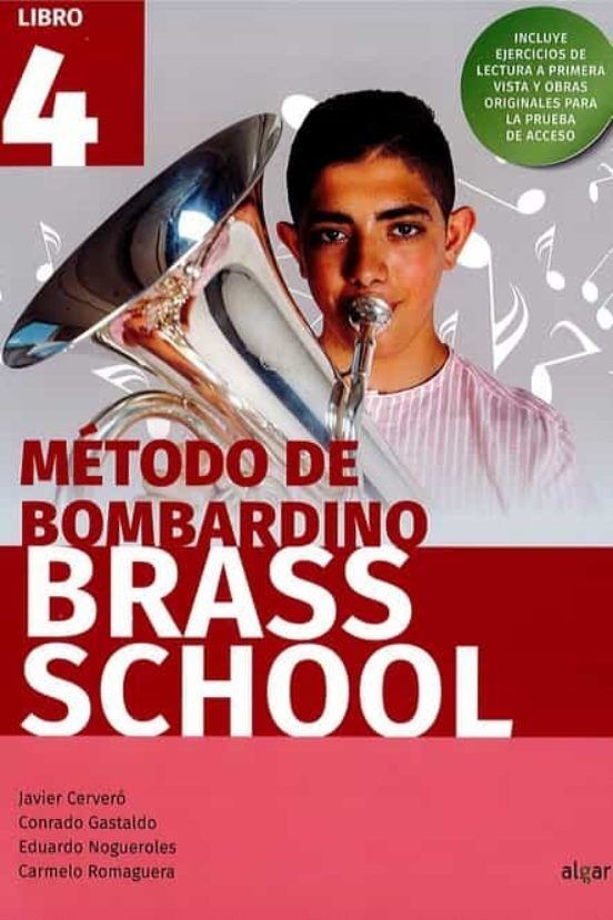 Metodo de Bombardino Brass School, Vol. 4. Cervero / Gastaldo / Romaguera / Nogueroles