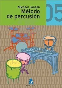 Metodo de Percusion Vol. 5. 1 de Grado medio. Jansen, Michael.