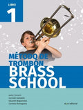 Metodo de Trombon Brass School, Vol 1