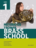 Brass School French Horn Method, Vol 1. Cervero / Gastaldo / Nogueroles / Romaguera