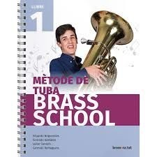 Metodo de Tuba Brass School, Vol. 1. Cervero / Gastaldo / Romaguera / Nogueroles