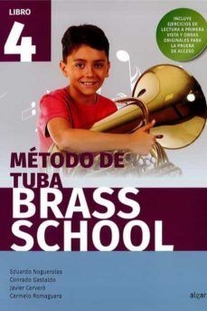 Metodo de Tuba Brass School, Vol. 4. Cervero / Gastaldo / Romaguera / Nogueroles