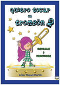 Quiero Tocar el Trombon Vol.2 CD. Martin, M.C.