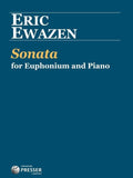 Sonata for Euphonium and Piano. Ewazen, E.