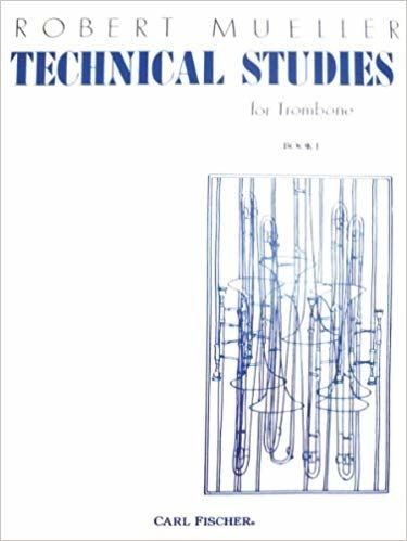 Technical Studies for Trombone Book 1. Muller, R.